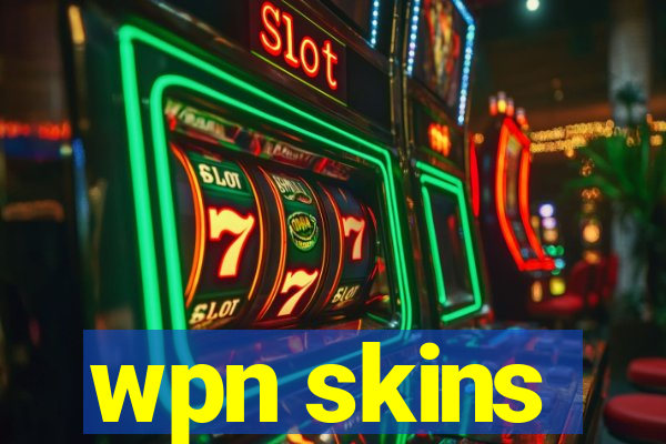 wpn skins